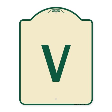 Signmission Designer Series Sign W/ Letter V, Tan & Green Heavy-Gauge Aluminum Sign, 24" x 18", TG-1824-22922 A-DES-TG-1824-22922